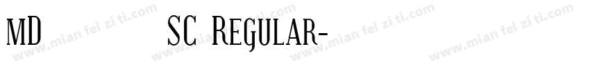 mD Ⅺ 滑油字 SC Regular字体转换